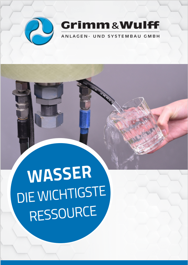 Grimm & Wulff Broschüre - Wasser, die wichtigste Ressource